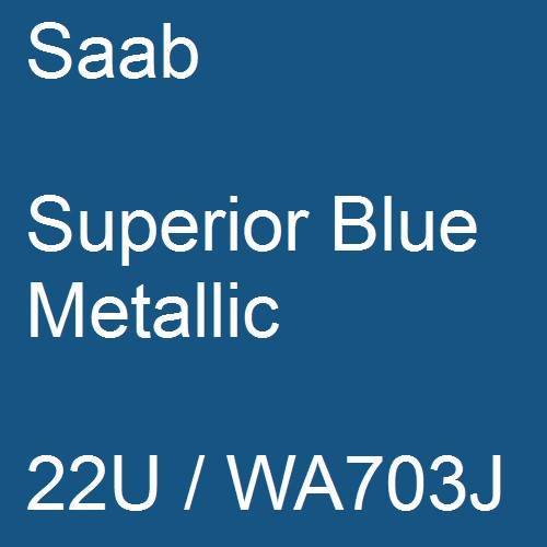Saab, Superior Blue Metallic, 22U / WA703J.